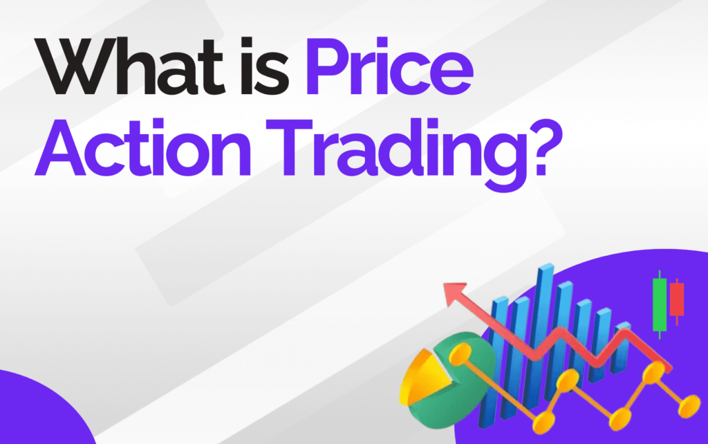 learn about Price Action Trading