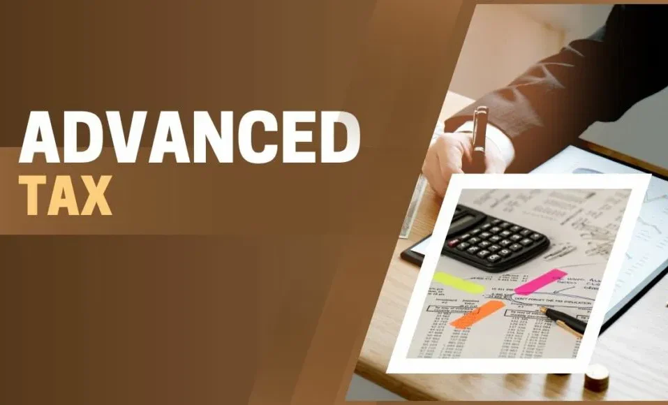 learn about Advance Tax