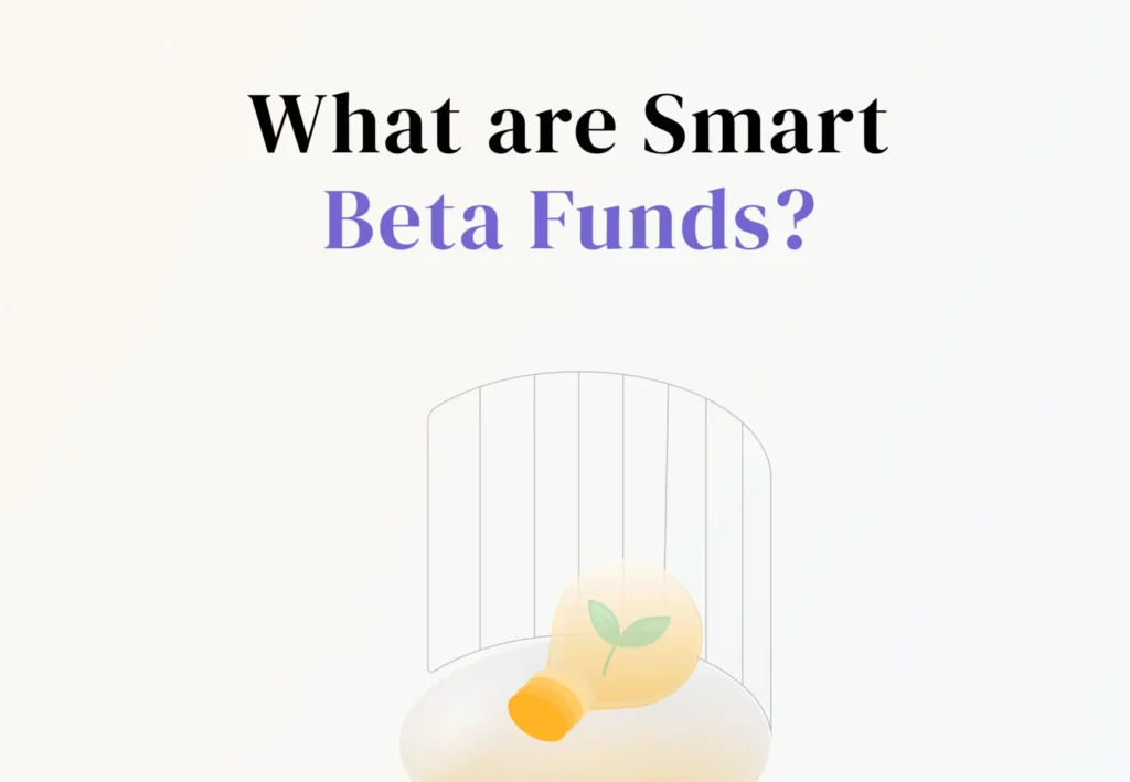 learn about Smart Beta Funds