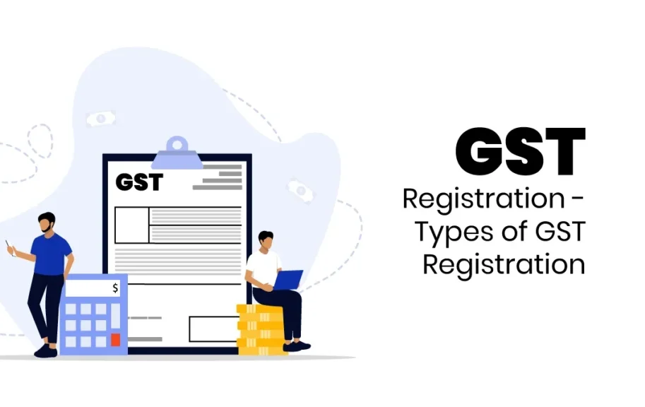 learn about Types of GST Registration
