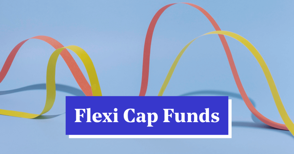 learn about Flexi cap Funds