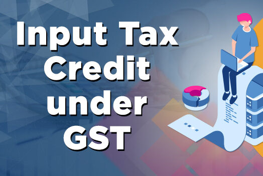 learn about Input Tax Credit