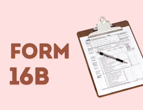 learn about Form 16B