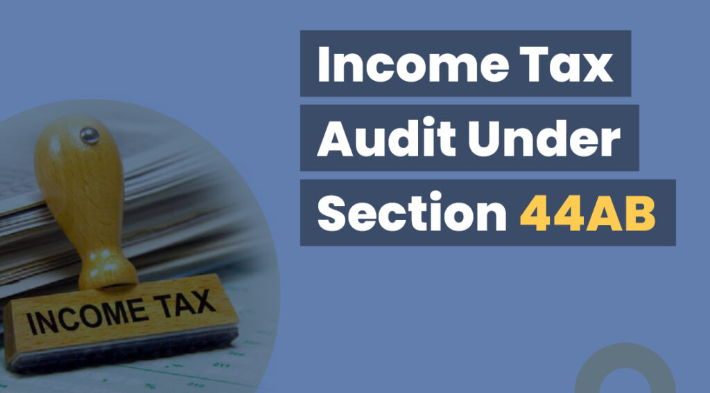 learn about Section 44AB