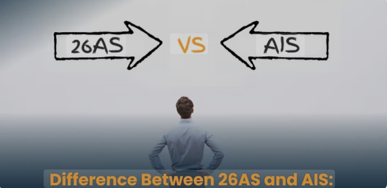 learn about difference between Form 26AS and AIS