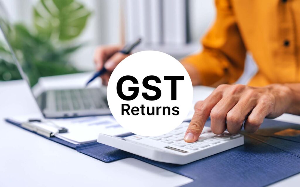Learn about GSTR1 and GSTR3B
